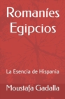 Romanies Egipcios : La Esencia de Hispania - Book