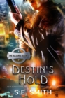 Destin's Hold : Science Fiction Romance - Book