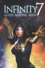 Infinity 7 : Gods Among Men - Book