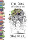 Cool Down - Libro da colorare per adulti : Segni Zodiacali - Book