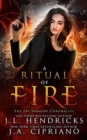 A Ritual of Fire : An FBI Dragon Shifter Adventure - Book