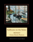 Sailboats on the Seine : Monet Cross Stitch Pattern - Book