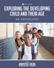 Exploring the Developing Child and Their Age : An Anthology - Book