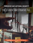 Terrorism and National Security : A Student Investigative File - Book