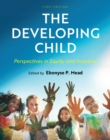 The Developing Child : Perspectives in Equity and Inclusion - Book