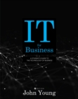 IT for Business : A Student's Guide to the Technology of Business - Book