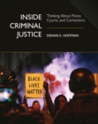 Inside Criminal Justice : Thinking About Police, Courts, and Corrections - Book