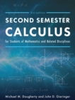 Second Semester Calculus for Students of Mathematics and Related Disciplines - Book