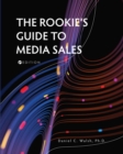The Rookie's Guide to Media Sales - Book