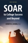 SOAR to College Success and Beyond - Book