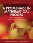 A Promenade in Mathematical Proofs with Comprehensive Review of Proof Techniques - Book