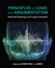 Principles of Logic and Argumentation : Selected Readings and Legal Examples - Book