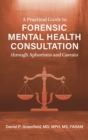 Practical Guide to Forensic Mental Health Consultation through Aphorisms and Caveats - Book
