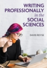 Writing Professionally in the Social Sciences - Book