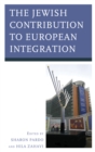 The Jewish Contribution to European Integration - Book