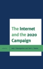 The Internet and the 2020 Campaign - Book