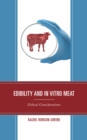 Edibility and In Vitro Meat : Ethical Considerations - Book
