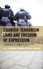 Counter-Terrorism Laws and Freedom of Expression : Global Perspectives - Book