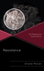 Resistance : Sol Plaatje and South Africa - Book