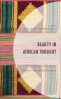 Beauty in African Thought : Critical Perspectives on the Western Idea of Development - Book