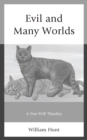 Evil and Many Worlds : A Free-Will Theodicy - Book