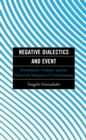 Negative Dialectics and Event : Nonidentity, Culture, and the Historical Adequacy of Consciousness - Book