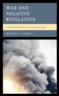 War and Negative Revelation : A Theoethical Reflection on Moral Injury - Book