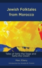 Jewish Folktales from Morocco : Tales of Seha the Sage and Seha the Clown - Book