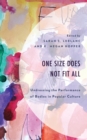One Size Does Not Fit All : Undressing the Performance of Bodies in Popular Culture - Book