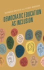 Democratic Education as Inclusion - Book