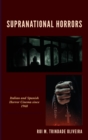 Supranational Horrors : Italian and Spanish Horror Cinema since 1968 - Book
