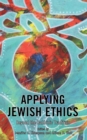 Applying Jewish Ethics : Beyond the Rabbinic Tradition - Book