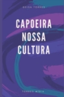 Capoeira Nossa Cultura - Book