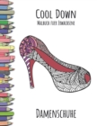 Cool Down - Malbuch fur Erwachsene : Damenschuhe - Book