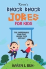 Karen's Knock Knock Jokes For Kids : The Unbreakable Door That No One Ever Got Past - Book