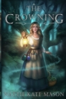 The Crowning : Book 1 - Book