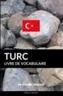 Livre de vocabulaire turc : Une approche thematique - Book