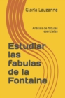 Estudiar las fabulas de la Fontaine : Analisis de fabulas esenciales - Book