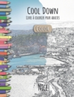 Cool Down [Color] - Livre a colorier pour adultes : Nice - Book