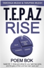 T.E.P.A.Z Rise : Poem Book - Book