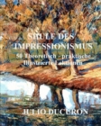 Shule des Impressionismus : 50 Theoretisch - praktische Illustrierte Lektionen - Book