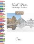 Cool Down [Color] - Malbuch fur Erwachsene : Paris - Book