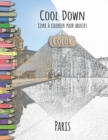 Cool Down [Color] - Livre a colorier pour adultes : Paris - Book