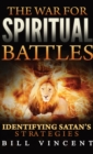 The War for Spiritual Battles (Pocket Size) : Identifying Satan's Strategies - Book