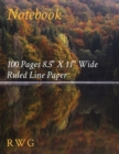 Notebook : 100 Pages 8.5" X 11" Wide Ruled Line Paper - Book