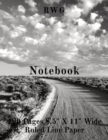 Notebook : 100 Pages 8.5" X 11" Wide Ruled Line Paper - Book