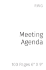 Meeting Agenda : 100 Pages 6" X 9" - Book