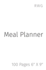 Meal Planner : 100 Pages 6" X 9" - Book