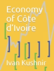 Economy of Cote d'Ivoire - Book