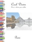 Cool Down - Livre a colorier pour adultes : Paris - Book